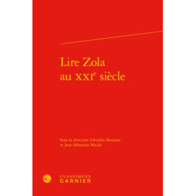 Lire Zola au XXIe siècle