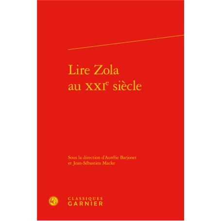 Lire Zola au XXIe siècle