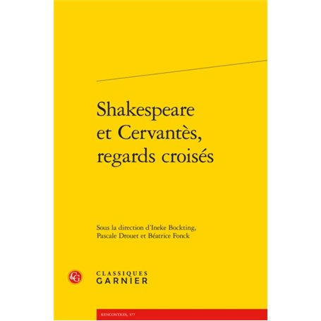 Shakespeare et Cervantès, regards croisés