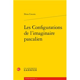 Les Configurations de l'imaginaire pascalien