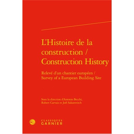 L'Histoire de la construction / Construction History