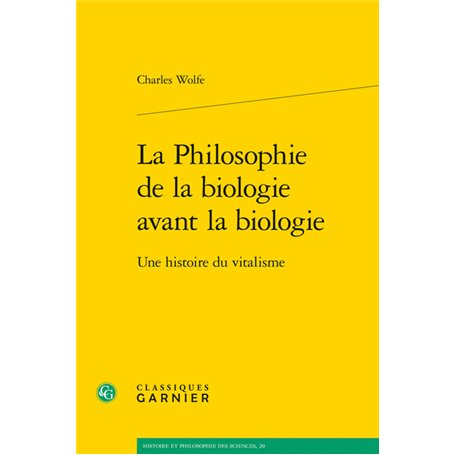 La Philosophie de la biologie avant la biologie