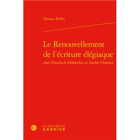 Le Renouvellement de l'écriture élégiaque