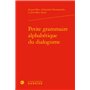 Petite grammaire alphabétique du dialogisme