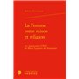 La Femme entre raison et religion