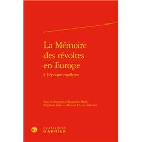 La Mémoire des révoltes en Europe