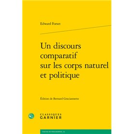 Un discours comparatif sur les corps naturel et politique