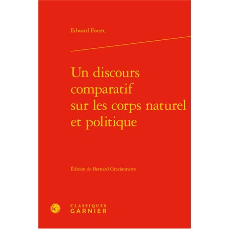 Un discours comparatif sur les corps naturel et politique