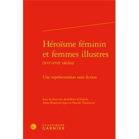 Héroïsme féminin et femmes illustres