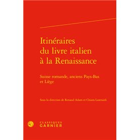 Itinéraires du livre italien à la Renaissance