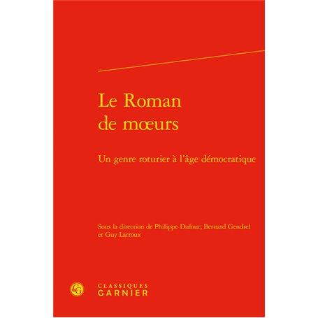 Le Roman de moeurs