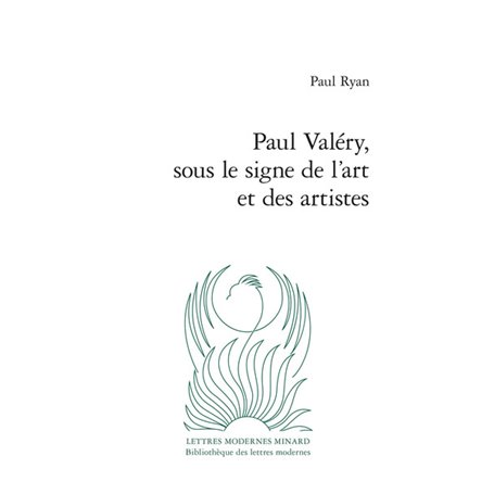 Paul Valéry, sous le signe de l'art et des artistes