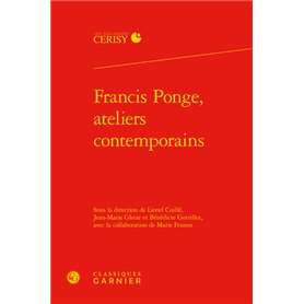 Francis Ponge, ateliers contemporains