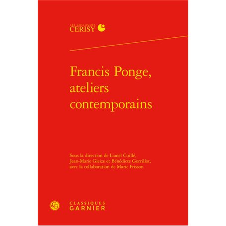 Francis Ponge, ateliers contemporains