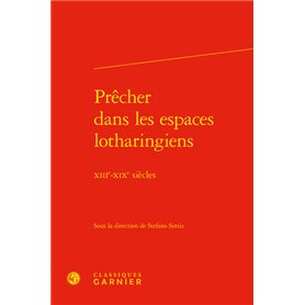 Prêcher dans les espaces lotharingiens