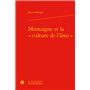 Montaigne et la « culture de l'âme »