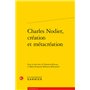 Charles Nodier, création et métacréation