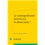 Le cosmopolitisme sauvera-t-il la démocratie ?