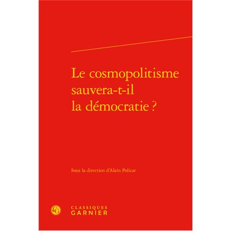 Le cosmopolitisme sauvera-t-il la démocratie ?