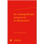 Le cosmopolitisme sauvera-t-il la démocratie ?