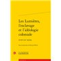 Les Lumières, l'esclavage et l'idéologie coloniale