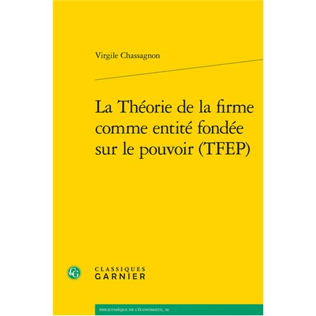 La Théorie de la firme comme entité fondée sur le pouvoir (TFEP)