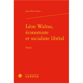 Léon Walras, économiste et socialiste libéral