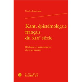 Kant, épistémologue français du XIXe siècle