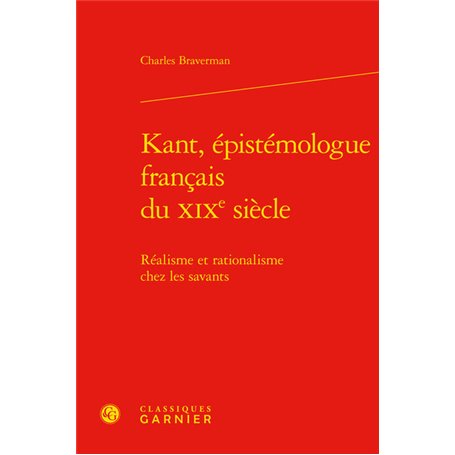 Kant, épistémologue français du XIXe siècle