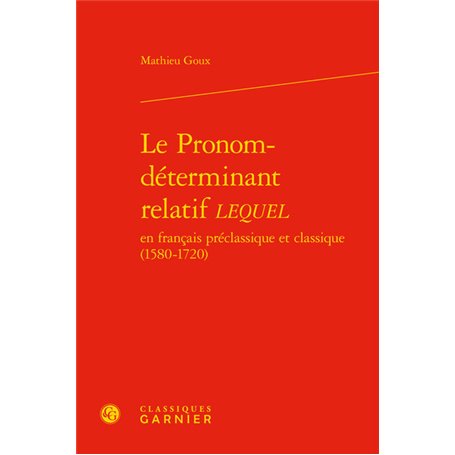 Le Pronom-déterminant relatif LEQUEL