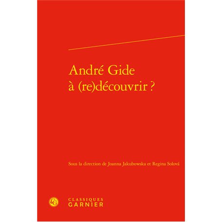 André Gide à (re)découvrir ?