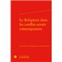 Le Religieux dans les conflits armés contemporains