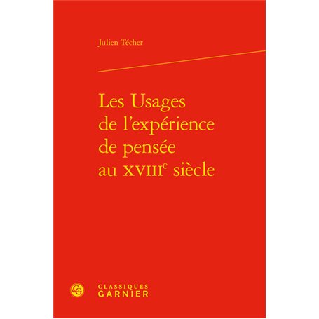 Les Usages de l'expérience de pensée au XVIIIe siècle