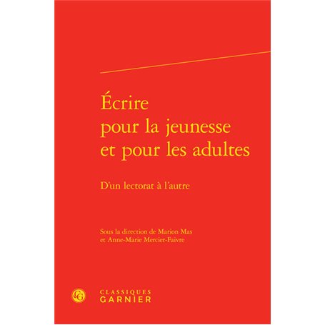 Écrire pour la jeunesse et pour les adultes