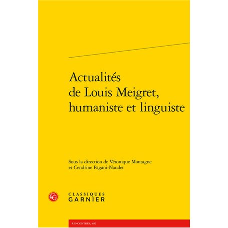 Actualités de Louis Meigret, humaniste et linguiste