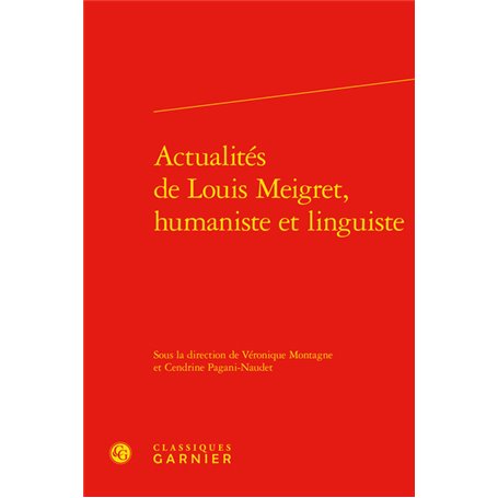 Actualités de Louis Meigret, humaniste et linguiste