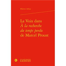 La Voix dans À la recherche du temps perdu de Marcel Proust