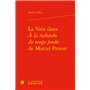 La Voix dans À la recherche du temps perdu de Marcel Proust