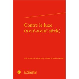 Contre le luxe (XVIIe-XVIIIe siècle)