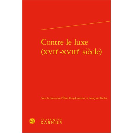 Contre le luxe (XVIIe-XVIIIe siècle)