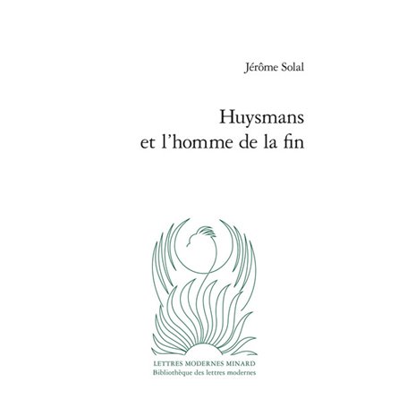 Huysmans et l'homme de la fin