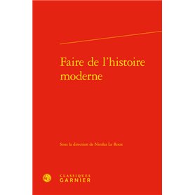 Faire de l'histoire moderne