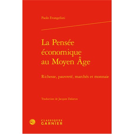 La Pensée économique au Moyen Âge