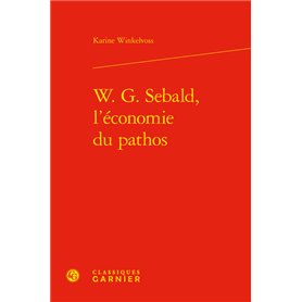 W. G. Sebald, l'économie du pathos