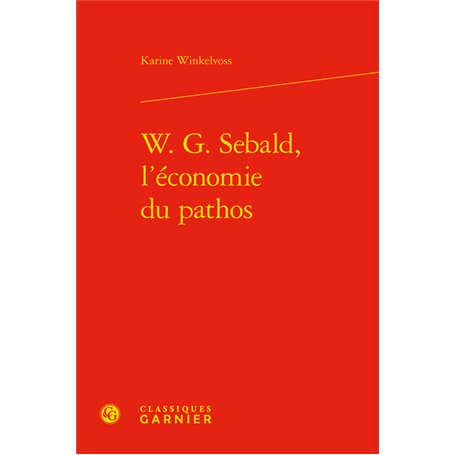 W. G. Sebald, l'économie du pathos