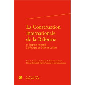 La Construction internationale de la Réforme