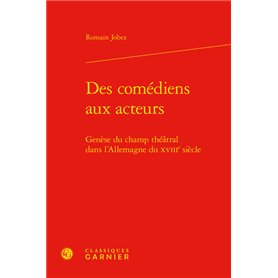 Des comédiens aux acteurs