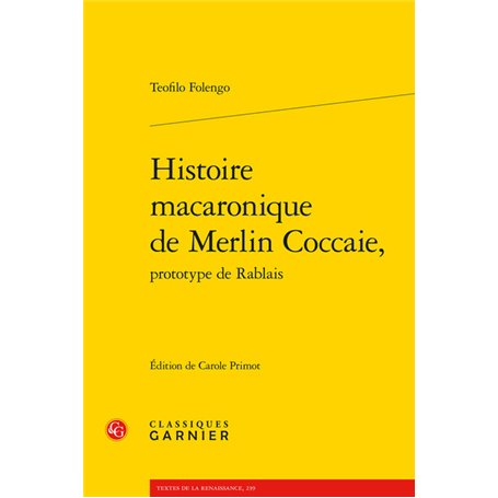 Histoire macaronique de Merlin Coccaie,