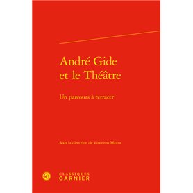 André Gide et le Théâtre