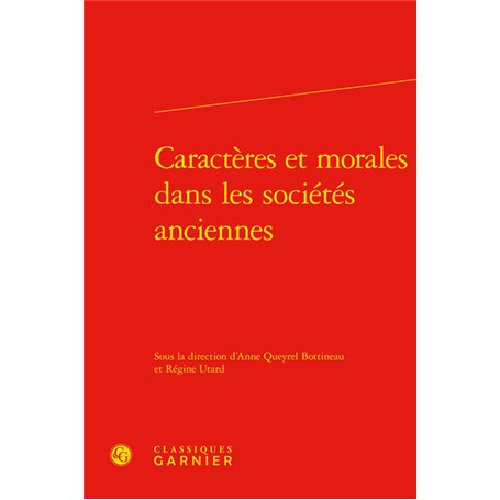 Caractères et morales dans les sociétés anciennes